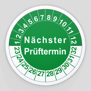 Pr&uuml;fplaketten N&auml;chster Pr&uuml;ftermin gr&uuml;n