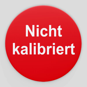 Pr&uuml;fplaketten nicht kalibriert