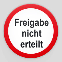 Prüfplaketten Freigabe nicht erteilt