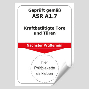 Grundplakette Geprüft gemäß ASR A1.7...