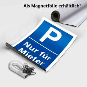 Hinweisschild - Parkplatz nur f&uuml;r Mieter