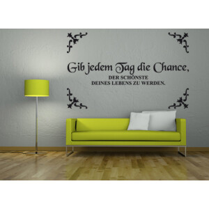 Wandtattoo-WallArt "gib jeden Tag..."