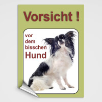 Chihuahua Schild - Vorsicht vor dem bisschen Hund!