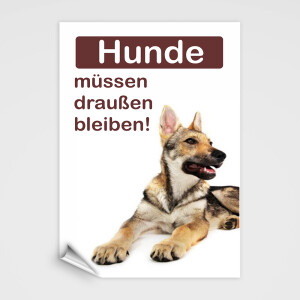 Hunde müssen draußen bleiben Schild