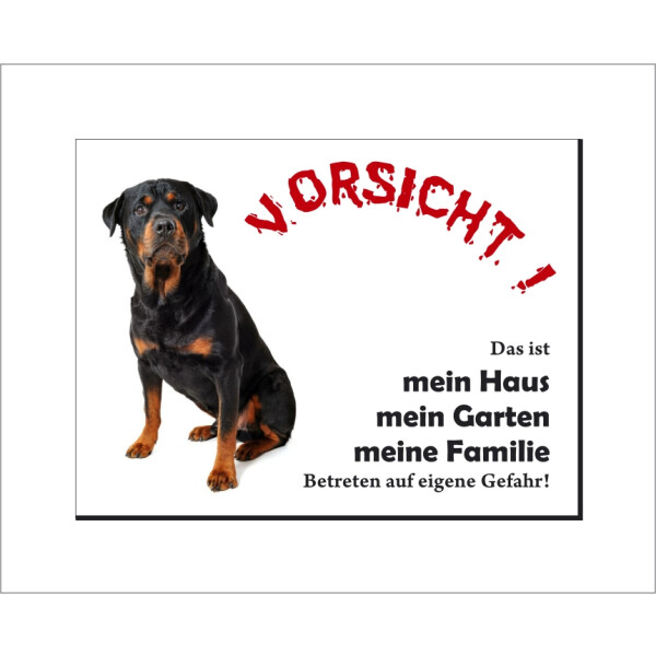 Betreten auf eigene Gefahr Schild - Rottweiler - Hier wache ich