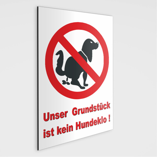 Unser Gundstück ist kein Hundeklo! Schild