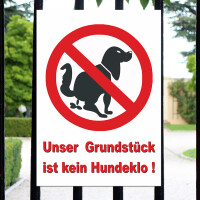 Unser Gundstück ist kein Hundeklo! Schild