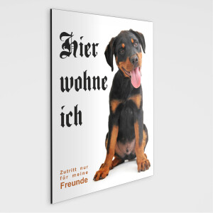 Rottweiler Schild - HIER WOHNE ICH!