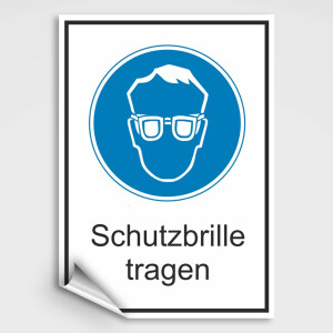 Hinweis Schild, Gefahrenaufkleber - Schutzbrille tragen!