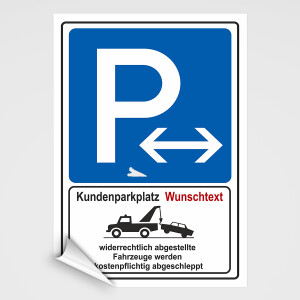 Parkplatzschild - Kundenparkplatz mit Ihrem eigenem Text