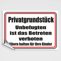 Schild Privatgrundstück - Unbefugten ist das...