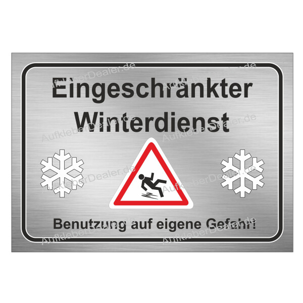 Eingeschränkter Winterdienst Schild, Warnaufkleber -Benutzung auf eigene Gefahr!